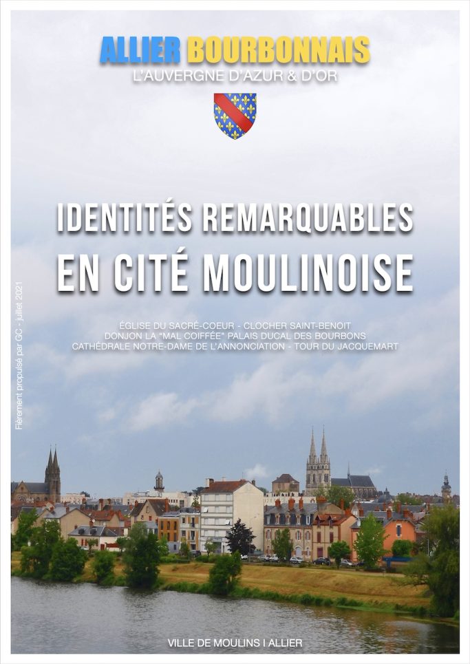 Affiches : Identités remarquables en cité moulinoise